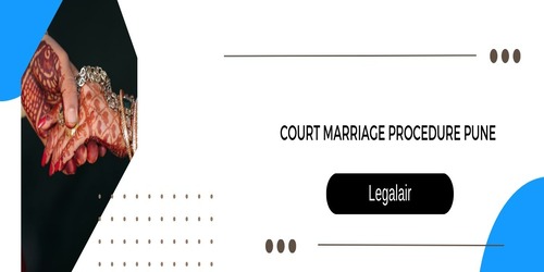 Court Marriage Procedure Pune