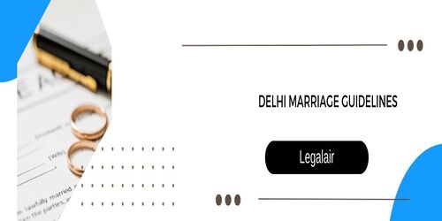 Delhi Marriage Guidelines